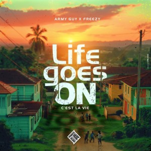 Dengarkan lagu Life Goes On nyanyian Army Guy dengan lirik