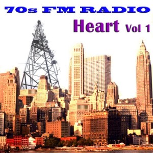 Heart的專輯70s FM Radio: Heart, Vol 1