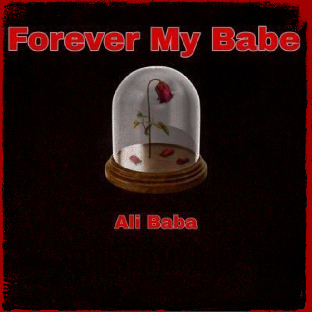 Forever My Babe (Explicit)