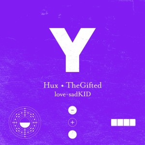 收听Hux的Y (feat. love-sadKID)歌词歌曲