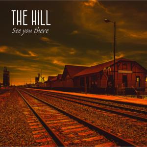 ดาวน์โหลดและฟังเพลง See You There พร้อมเนื้อเพลงจาก The Hill