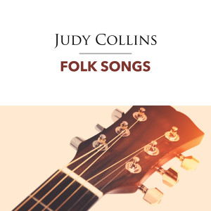 Dengarkan lagu Sailor's Life nyanyian Judy Collins dengan lirik