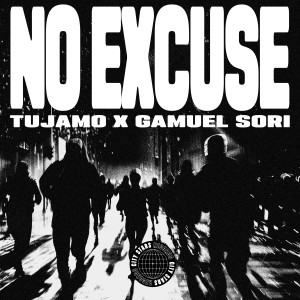 Dengarkan No Excuse lagu dari Gamuel Sori dengan lirik