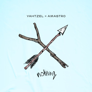 ดาวน์โหลดและฟังเพลง Nothing พร้อมเนื้อเพลงจาก Yahtzel