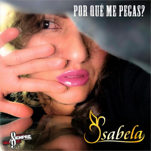 Album Por Qué Me Pegas? from Isabela