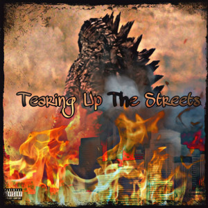 The Gooniis的專輯Tearing up the Streets (Explicit)