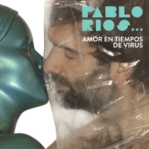 Pablo Rios的專輯Amor en Tiempos de Virus