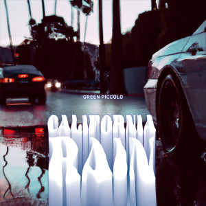 Album California Rain from Green Piccolo