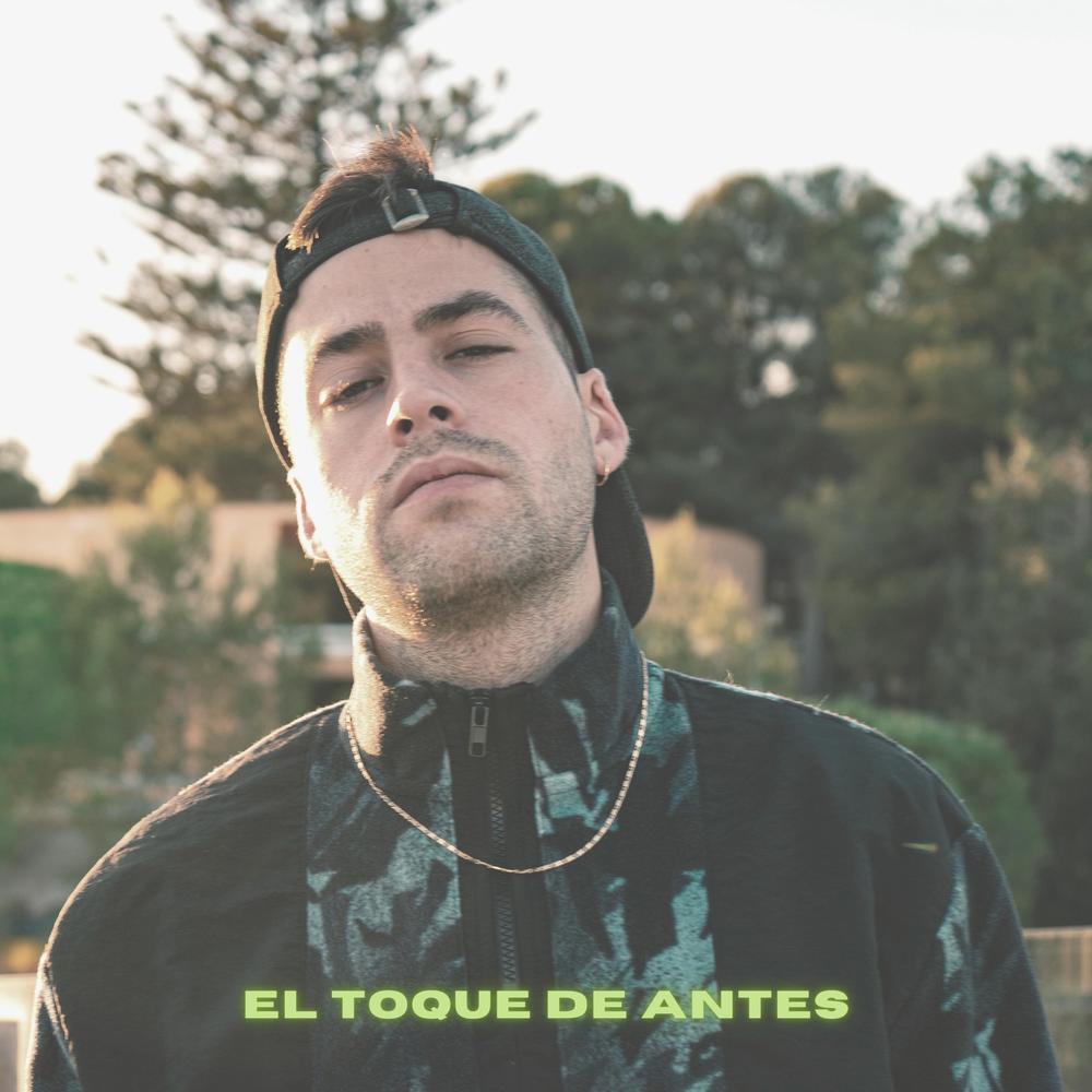 El Toque de Antes (Explicit)