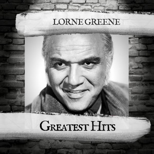Album Greatest Hits oleh Lorne Greene