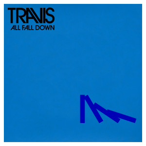 收聽Travis的All Fall Down (Single Version)歌詞歌曲