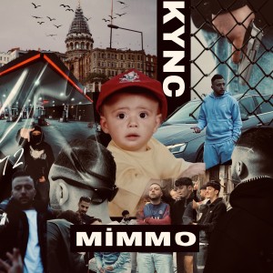KYNC的专辑MIMMO (Explicit)