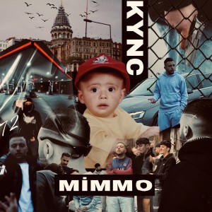 Album MIMMO (Explicit) from KYNC