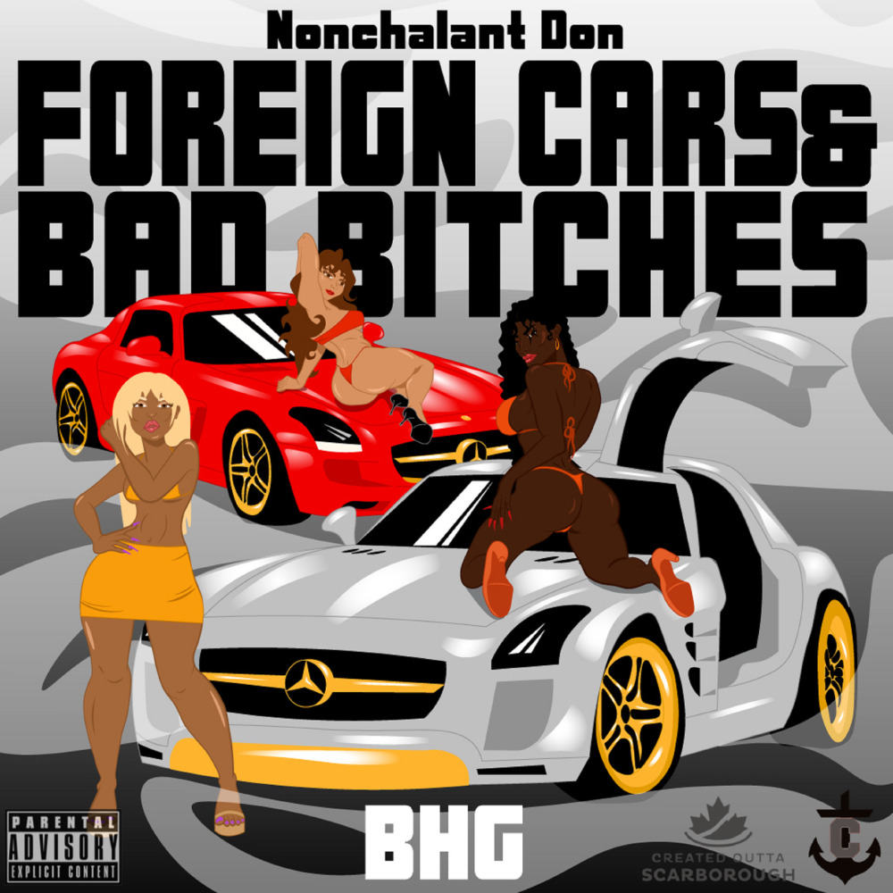 Foreign Cars & Bad Bitches (Explicit)