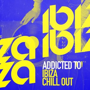 DJ Chill Out的專輯Addicted to Ibiza Chill Out