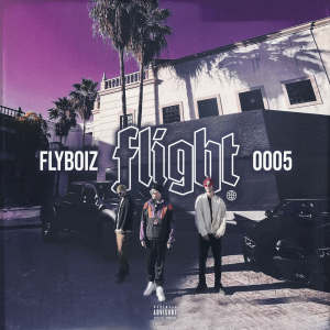 Listen to Flight 0005 (Explicit) song with lyrics from Flyboiz