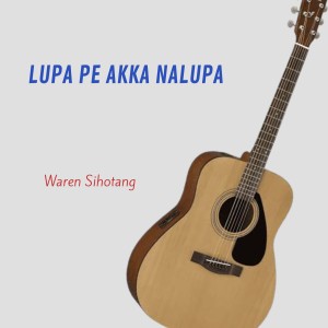 Album Lupa pe akka na lupa from Waren Sihotang