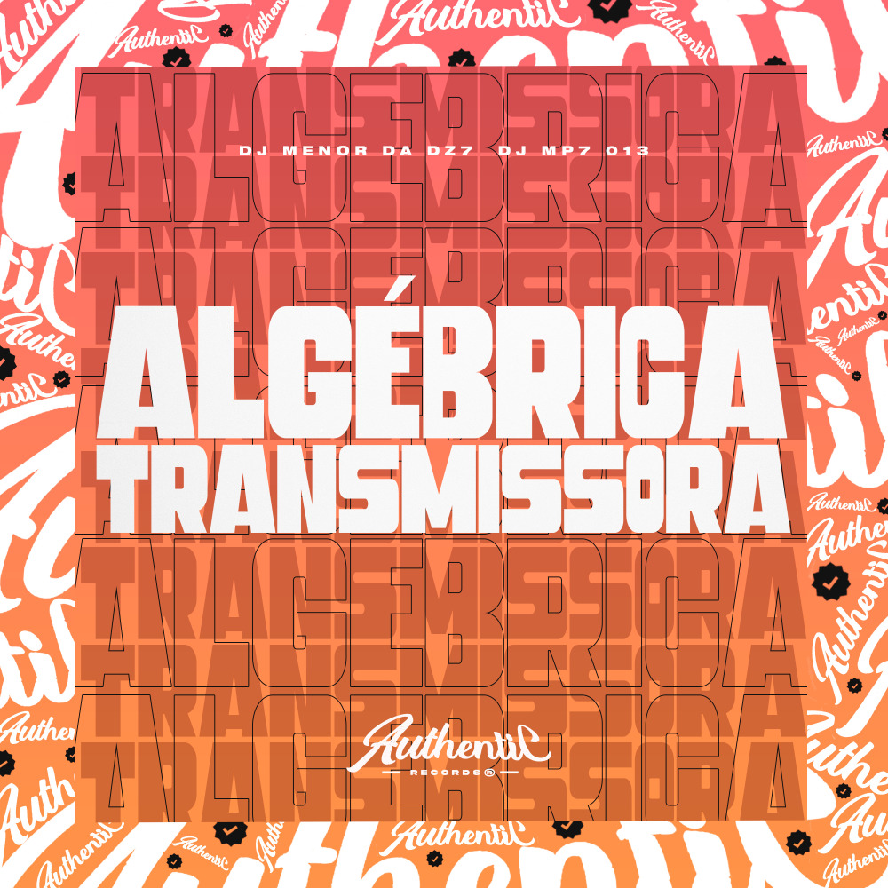 Algébrica Transmissora (Explicit)