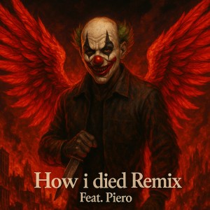 Listen to How i died (feat. Piero) (Remix|Explicit) song with lyrics from Zomu