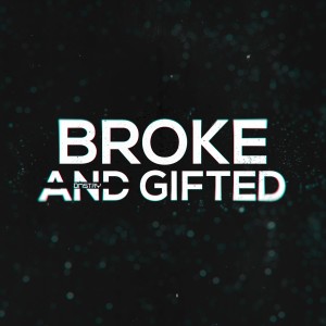 收聽Dmstry的Broke and Gifted歌詞歌曲