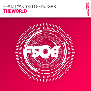 ดาวน์โหลดและฟังเพลง The World (Darren Porter Radio Edit) พร้อมเนื้อเพลงจาก Sean Tyas