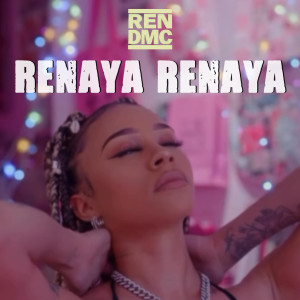 Listen to Renaya Renaya song with lyrics from Ren DMC