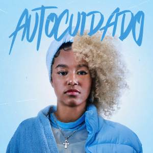 ดาวน์โหลดและฟังเพลง Autocuidado (Explicit) พร้อมเนื้อเพลงจาก $arah $ampp