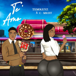 ดาวน์โหลดและฟังเพลง Te Amo (Explicit) พร้อมเนื้อเพลงจาก Temkeyz