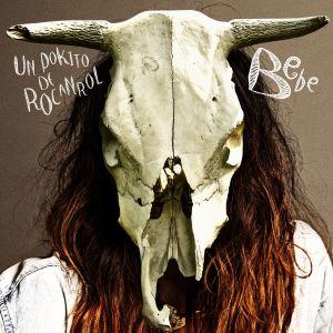 Album Un Pokito De Rocanrol from Bebe