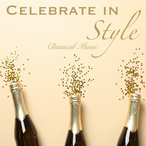 Album Celebrate in Style Classical Music from Various