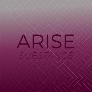 Arise Substance dari Various