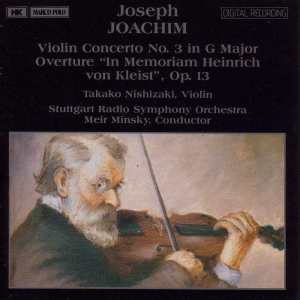 JOACHIM: Violin Concerto No. 3 /  Overture 'In Memoriam Heinrich von Kleist'