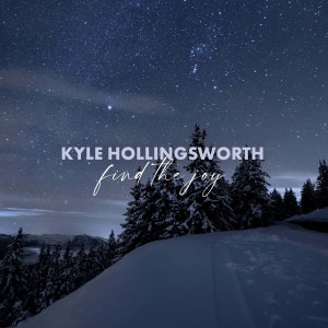 Kyle Hollingsworth的專輯Find the Joy - Single