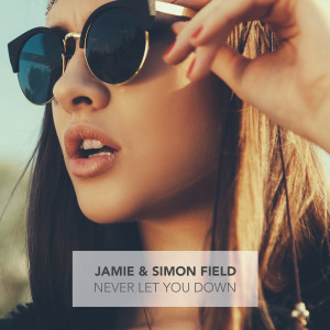 Jamie的專輯Never Let You Down