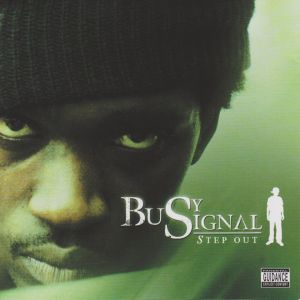 อัลบัม Step Out ศิลปิน Busy Signal