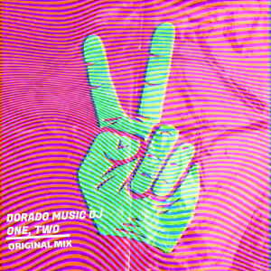 DORADO MUSIC DJ的專輯One, Two (Original Mix)