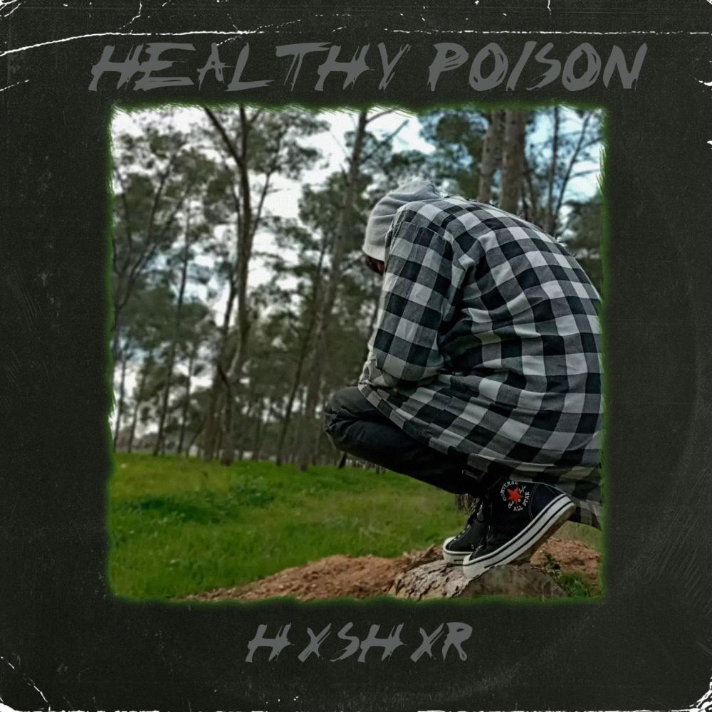 HEALTHY POISON