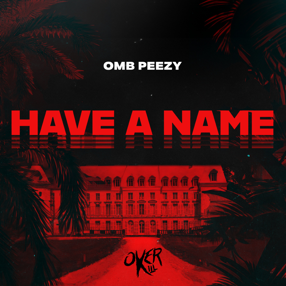 Have A Name (Explicit)