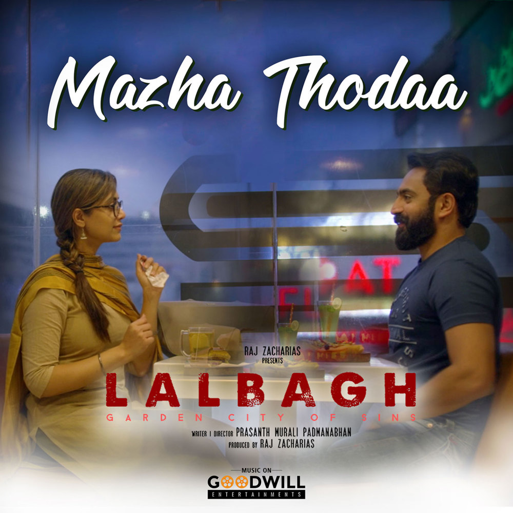 Mazha Thodaa (From "Lalbagh")