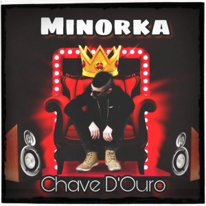 ดาวน์โหลดและฟังเพลง Chave D'ouro พร้อมเนื้อเพลงจาก Minorka