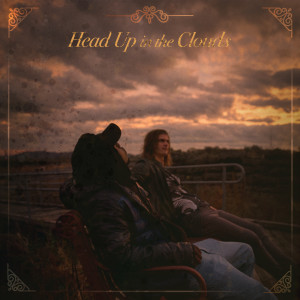 ดาวน์โหลดและฟังเพลง Head Up in the Clouds พร้อมเนื้อเพลงจาก Jon Worthy