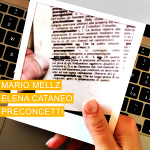Listen to PRECONCETTI song with lyrics from Mario Mellz