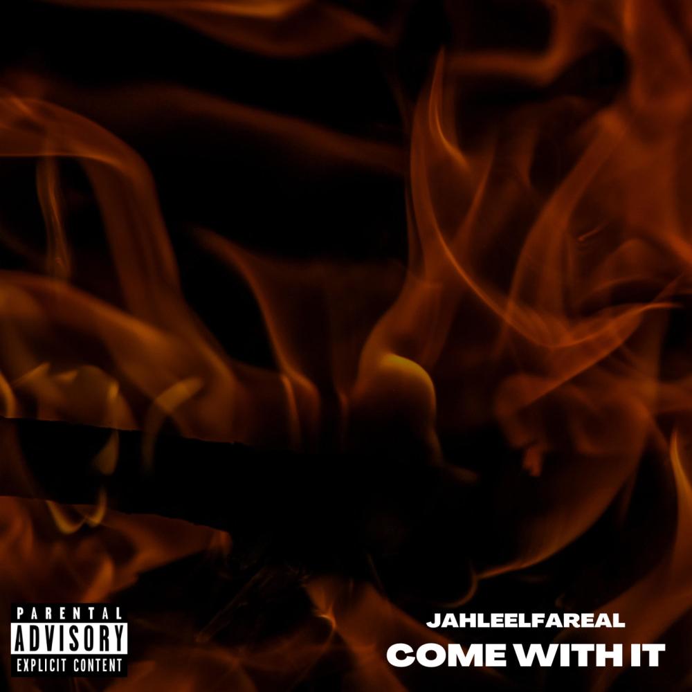 Come With It (Explicit)