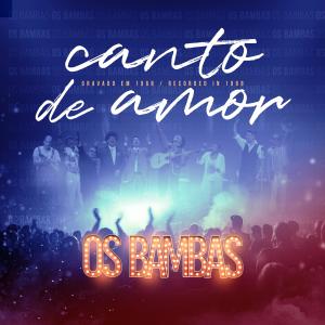 Os Bambas的專輯Canto de Amor