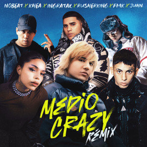 Album Medio Crazy (Remix) oleh Khea