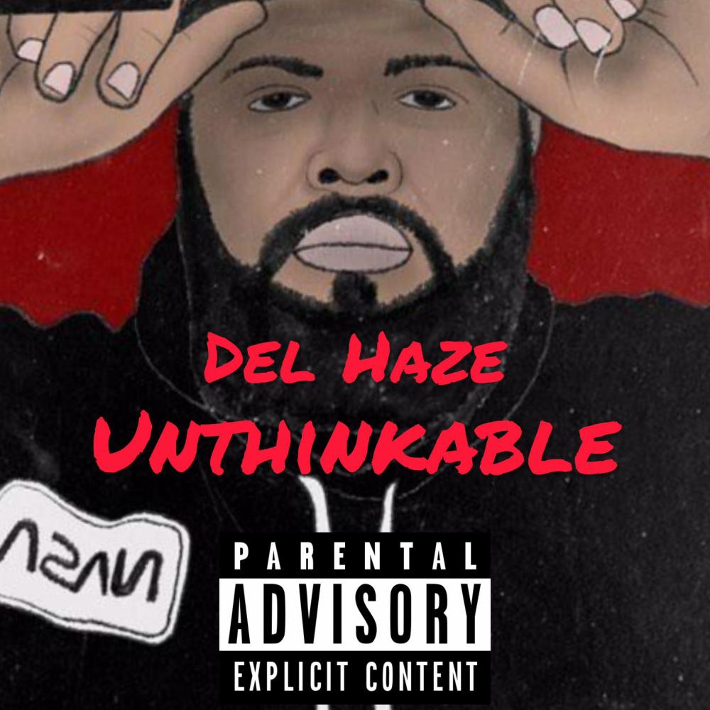 Unthinkable Freestyle (Explicit)