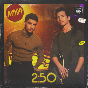 ดาวน์โหลดและฟังเพลง 2:50 พร้อมเนื้อเพลงจาก MYA