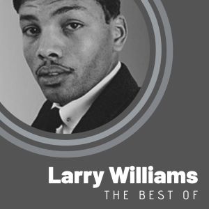 收聽Larry Williams的Baby, Baby歌詞歌曲