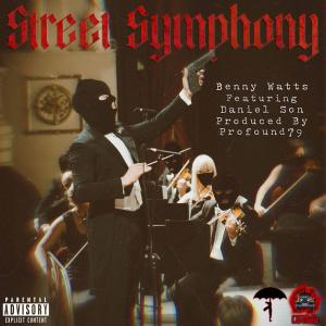 Benny Watts的專輯Street Symphony (feat. Daniel Son) [Explicit]
