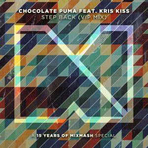 Album Step Back (VIP Mix) from Chocolate Puma